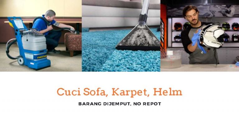 Jasa Cuci Sofa, Karpet, Helm Terdekat di Jakarta, Bekasi, Tangerang
